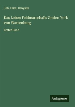 Cover Das Leben Feldmarschalls Grafen York von Wartenburg