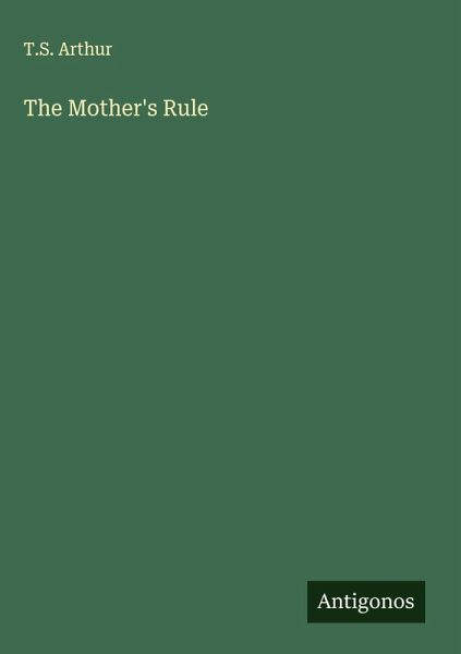 The Mother's Rule The Mother's Rule