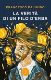 La verità di un filo d'erba La verità di un filo d'erba