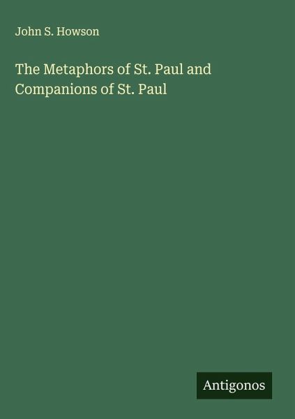 The Metaphors of St. Paul and Companions of St. Paul The Metaphors of St. Paul and Companions of St. Paul
