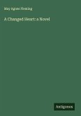 A Changed Heart: a Novel
