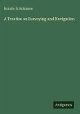 A Treatise on Surveying and Navigation
