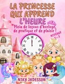 La Princesse qui Apprend l'Heure Niveaux 1-3 La Princesse qui Apprend l'Heure Niveaux 1-3
