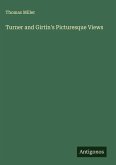 Turner and Girtin's Picturesque Views