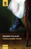 L' educazione fisica L' educazione fisica