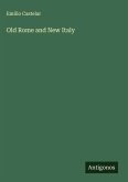 Old Rome and New Italy