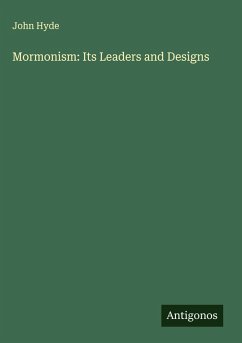 Cover Mormonism: Its Leaders and Designs