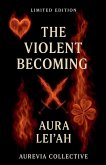 The Violent Becoming The Violent Becoming