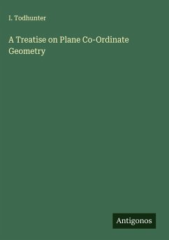 Cover A Treatise on Plane Co-Ordinate Geometry