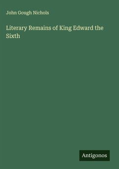 Cover Literary Remains of King Edward the Sixth