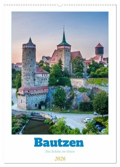 Cover Bautzen - Die Schöne im Osten (Wandkalender 2026 DIN A2 hoch), CALVENDO Monatskalender