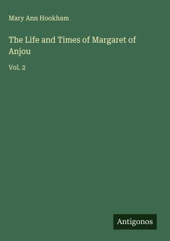 Cover The Life and Times of Margaret of Anjou