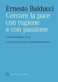 Cercare la pace con ragione e con passione