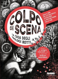 La casa degli orologi rotti. Colpo di scena Cover La casa degli orologi rotti. Colpo di scena