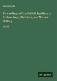 Proceedings of the Suffolk Institute of Archaeology, Statistics, and Natural History