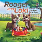 Rooger and Loki Rooger and Loki