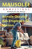 MAUSOLÉE DOMESTIQUE