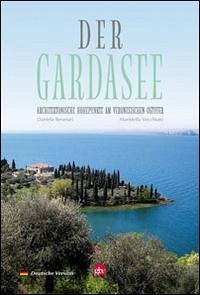 Cover Der Gardasee. Architektonische höhepunkte am veronesischen ostufer