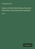 History of the United States, from the Discovery of the American Continent