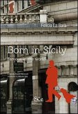 Born in Sicily. Famous in the world Born in Sicily. Famous in the world