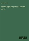 Baily's Magazine Sports and Pastimes