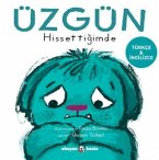 Üzgün Hissettigimde Türkce - Ingilizce