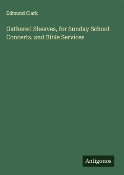 Cover Gathered Sheaves, for Sunday School Concerts, and Bible Services