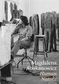 Magdalena Abakanowicz. Human Nature Magdalena Abakanowicz. Human Nature