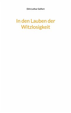 Cover In den Lauben der Witzlosigkeit