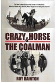 Crazy Horse and The Coalman Crazy Horse and The Coalman