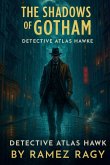 The Shadows of Gotham The Shadows of Gotham