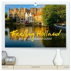 Feeling Holland (hochwertiger Premium Wandkalender 2026 DIN A2 quer), Kunstdruck in Hochglanz Feeling Holland (hochwertiger Premium Wandkalender 2026 DIN A2 quer), Kunstdruck in Hochglanz