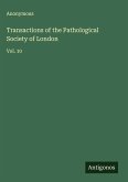 Transactions of the Pathological Society of London