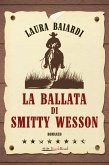La ballata di Smitty Wesson