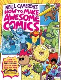 How to Make Awesome Comics How to Make Awesome Comics
