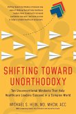 Shifting Toward Unorthodoxy Shifting Toward Unorthodoxy