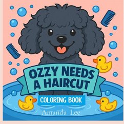 Cover Ozzy Needs a Haircut - Coloring Book