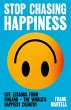 Stop Chasing Happiness - Bild 1