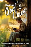 Hearing God's Voice Hearing God's Voice