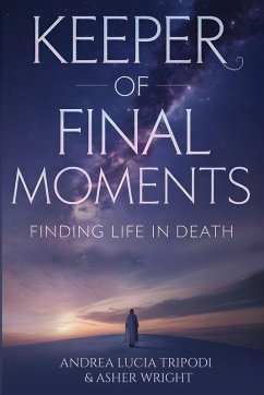 Cover Keeper Of Final Moments - Finding Life In Death