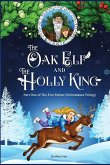 The Oak Elf and the Holly King The Oak Elf and the Holly King