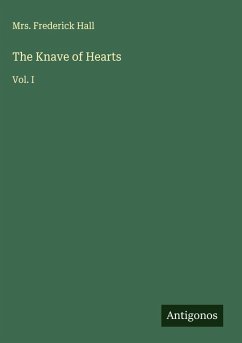 The Knave of Hearts - Hall, Frederick