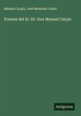 Poesias del Sr. Dr. Don Manuel Carpio