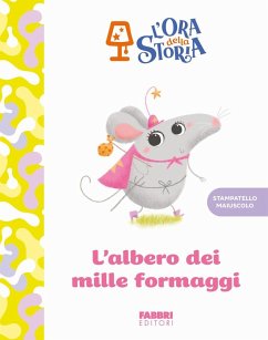 L' albero dei mille formaggi. L'ora della storia