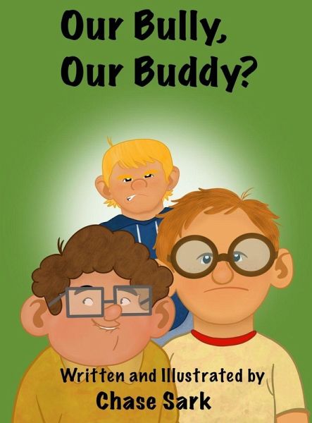 Our Bully, Our Buddy? Our Bully, Our Buddy?