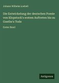 Die Entwickelung der deutschen Poesie von Klopstock's erstem Auftreten bis zu Goethe's Tode Die Entwickelung der deutschen Poesie von Klopstock's erstem Auftreten bis zu Goethe's Tode