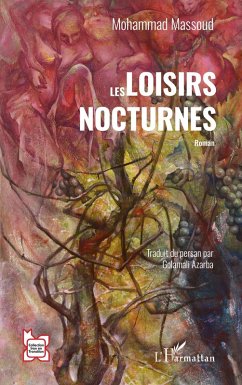 Les loisirs nocturnes - Massoud, Mohammad