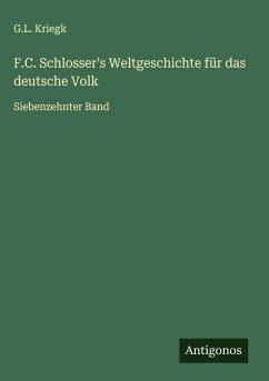 F.C. Schlosser's Weltgeschichte für das deutsche Volk Cover F.C. Schlosser's Weltgeschichte für das deutsche Volk