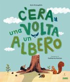 C'era una volta un albero C'era una volta un albero