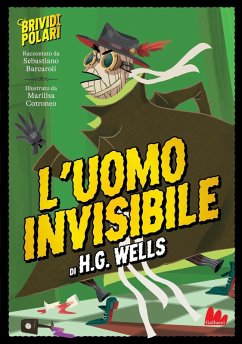 L' uomo invisibile di H. G. Wells. Brividi polari - Barcaroli, Sebastiano